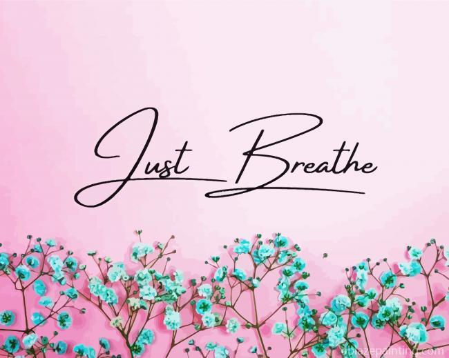 Just Breathe With Flowers Paint By Numbers.jpg